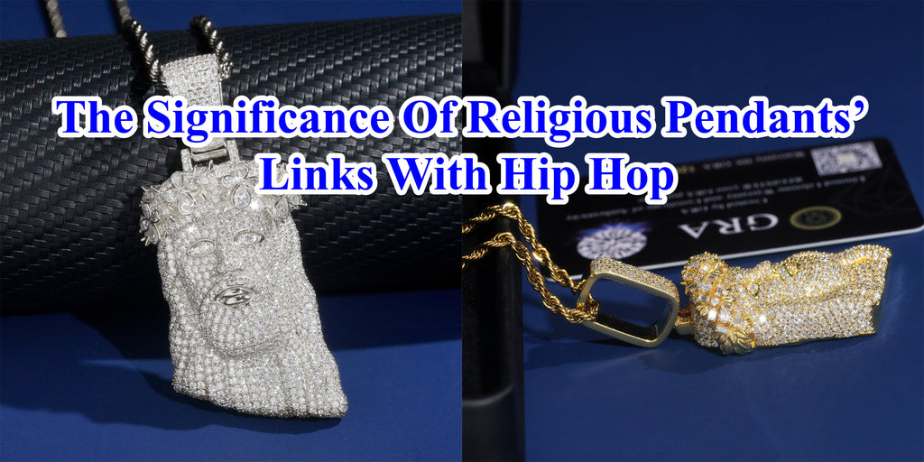 The Significance Of Religious Pendants’ Links With Hip Hop